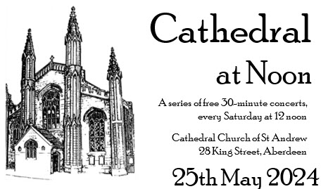 Review of Cathedral at Noon concert 25th May 2024